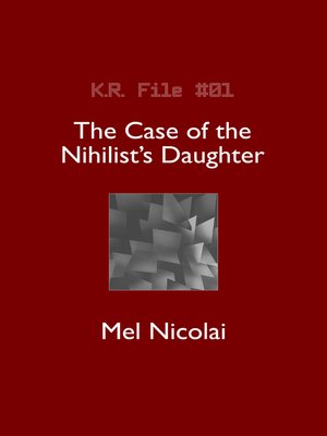 cover image of The Case of the Nihilist's Daughter
